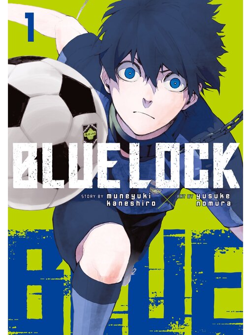 Title details for Blue Lock, Volume 1 by Muneyuki Kaneshiro - Available